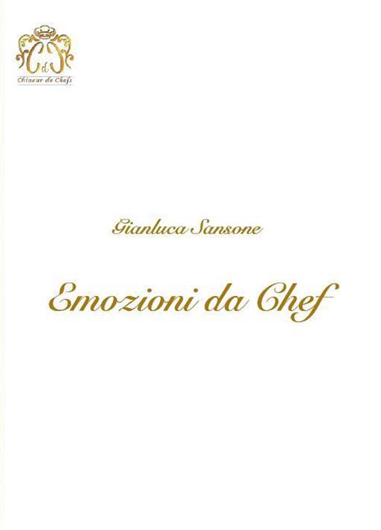 Emozioni da chef - Gianluca Sansone - copertina