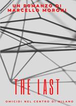 The last. Omicidi nel centro di Milano