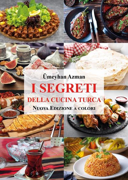 I segreti della cucina turca - Ümeyhan Azman - copertina