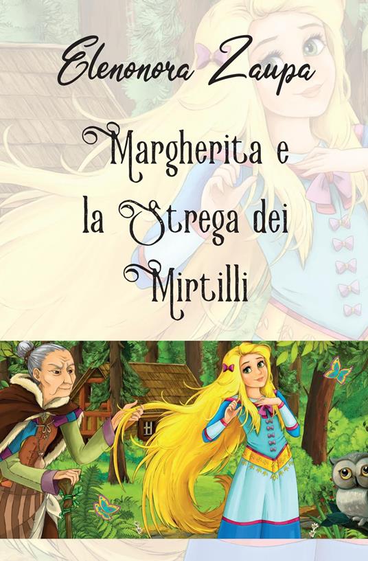 Margherita e la strega dei mirtilli - Eleonora Zaupa - copertina