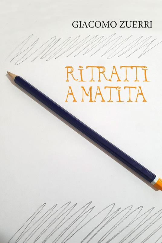 Ritratti a matita - Giacomo Zuerri - copertina