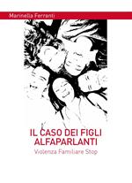 Il caso dei figli alfaparlanti