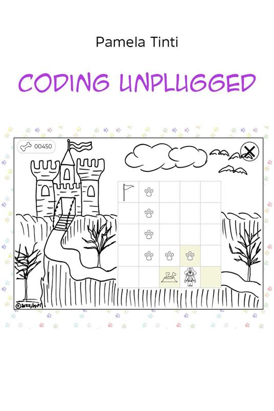 Coding unplugged - Pamela Tinti - Libro - Youcanprint - | IBS