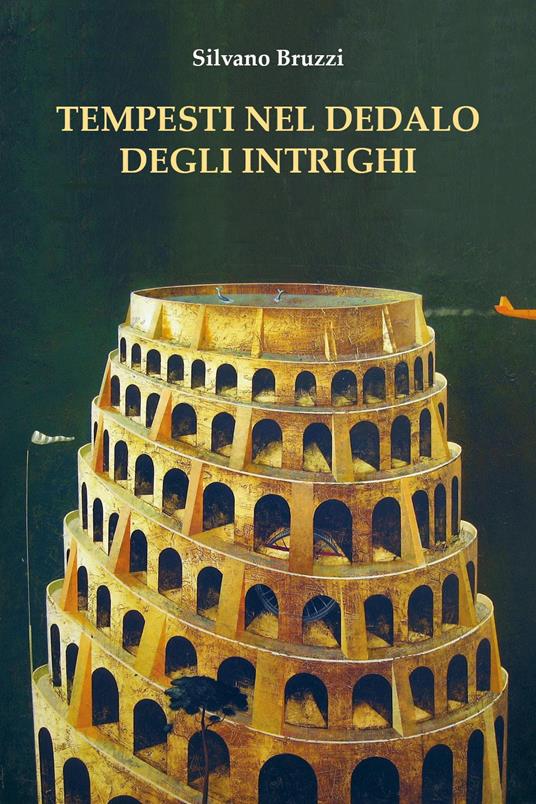 Tempesti nel dedalo degli intrighi - Silvano Bruzzi - copertina