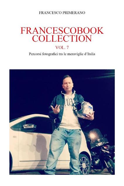 Francescobook collection. Vol. 7 - Francesco Primerano - ebook