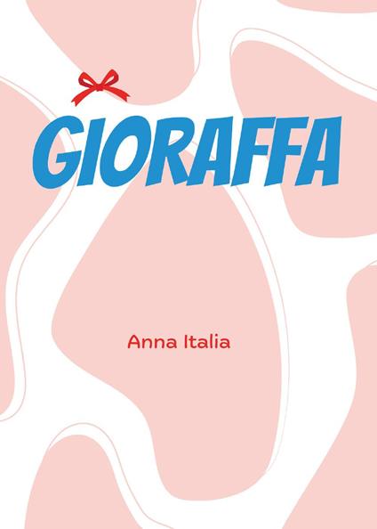 Gioraffa - Anna Italia - copertina