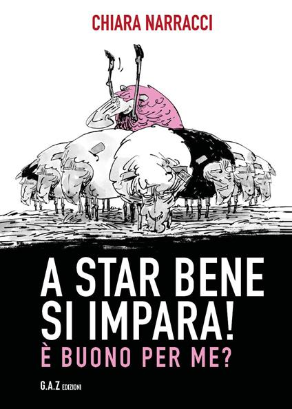 A star bene si impara! È buono per me? - Chiara Narracci - copertina