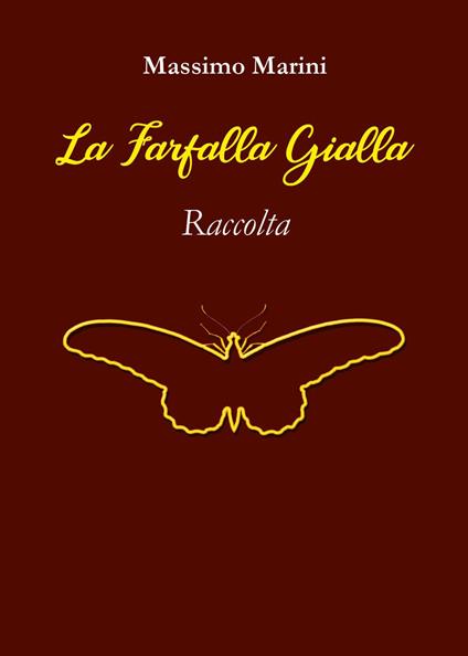 La farfalla gialla - Massimo Marini - copertina