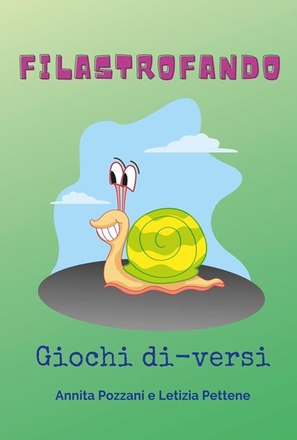 Filastrofando. Giochi di-versi - Annita Pozzani - copertina