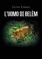 L' uomo di Belèm