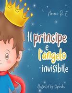 Il principe e l'angelo invisibile