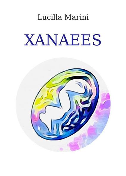 Xanaees - Lucilla Marini - ebook