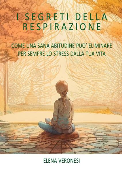 I segreti della respirazione - Elena Veronesi - copertina