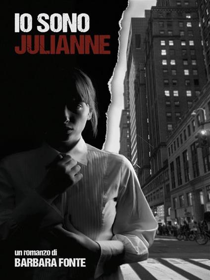 Io sono Julianne - Barbara Fonte - ebook