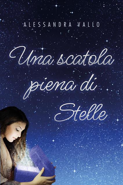 Una scatola piena di stelle - Alessandra Vallo - copertina