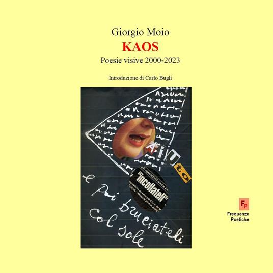 Kaos. Poesie visive 2000-2023 - Giorgio Moio - copertina