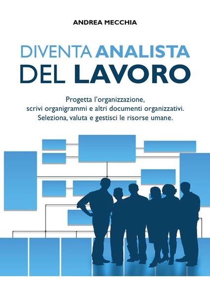 Diventa analista del lavoro - Andrea Mecchia - copertina