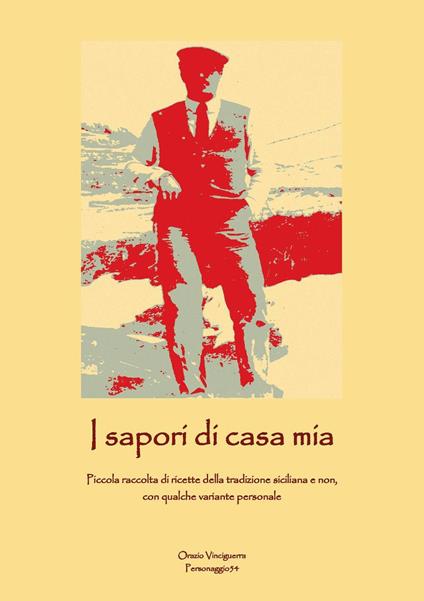 I sapori di casa mia - Orazio Vinciguerra - copertina