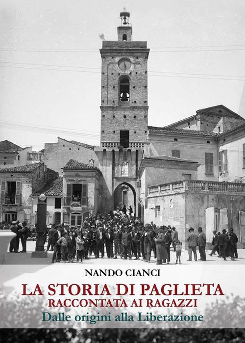 La storia di Paglieta raccontata ai ragazzi - Nando Cianci - ebook