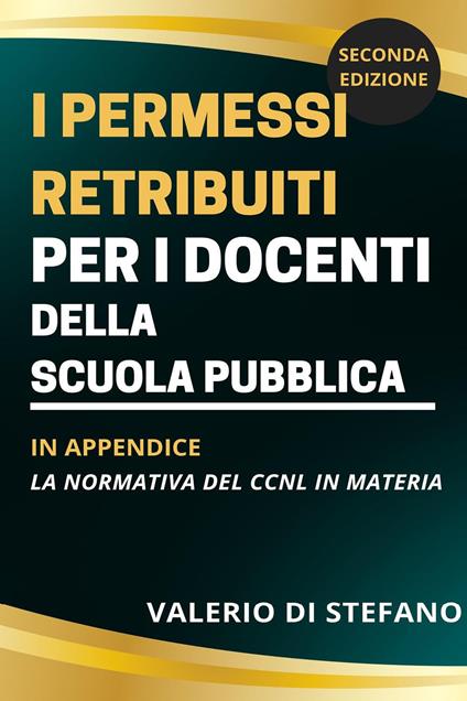 I permessi retribuiti per i docenti della scuola pubblica - Valerio Di Stefano - copertina