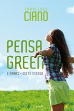 Pensa green e arricchisci te stesso