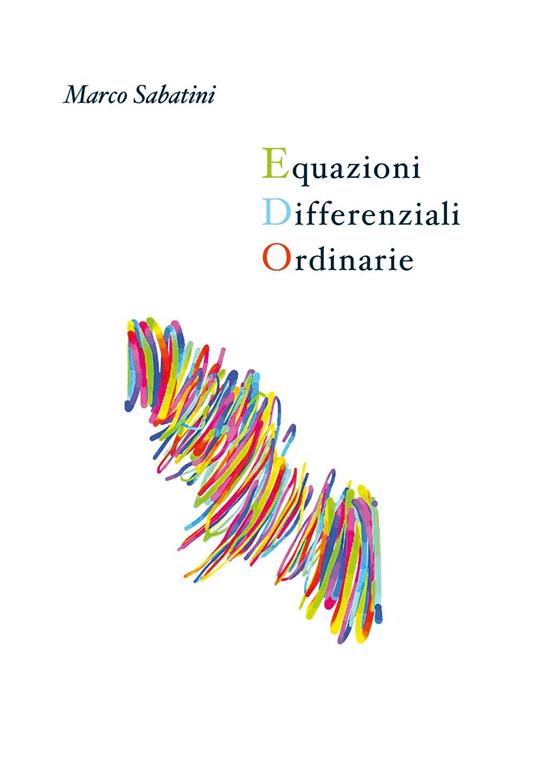 Equazioni differenziali ordinarie - Marco Sabatini - copertina