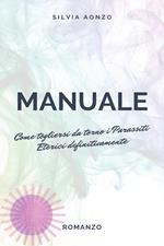 Come togliersi da torno i parassiti eterici definitivamente. Manuale