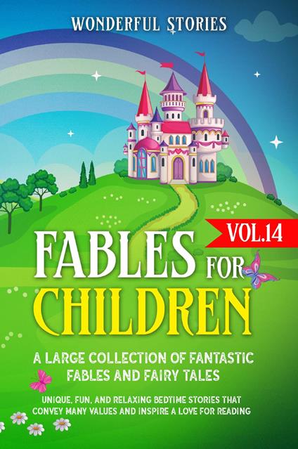 Fables for children. A large collection of fantastic fables and fairy tales. Vol. 14 - copertina