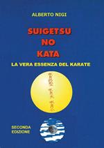 Suigetsu no kata. La vera essenza del Karate