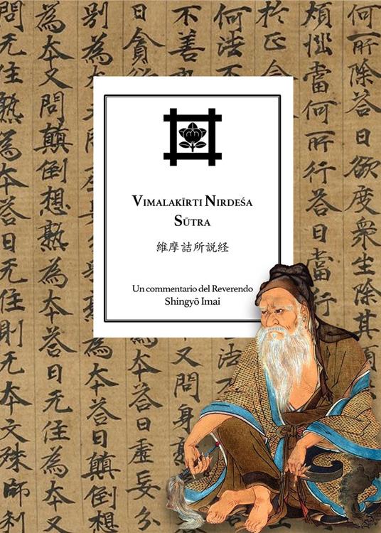 Vimalakirti Nirdesa Sutra. Un commentario del Reverendo Shingyo Imai - Filippo Adami - copertina