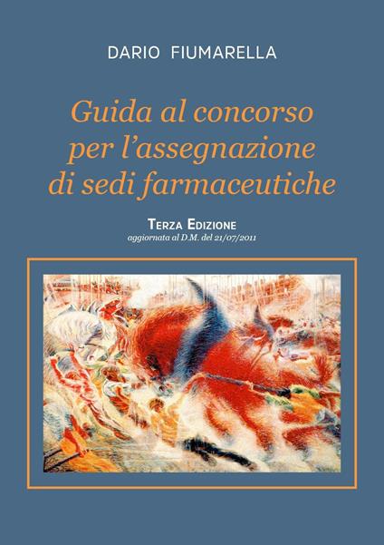 Guida al concorso per l'assegnazione di sedi farmaceutiche - Dario Fiumarella - copertina