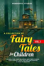 Fairy tales for children. A great collection of fantastic fairy tales. Vol. 3