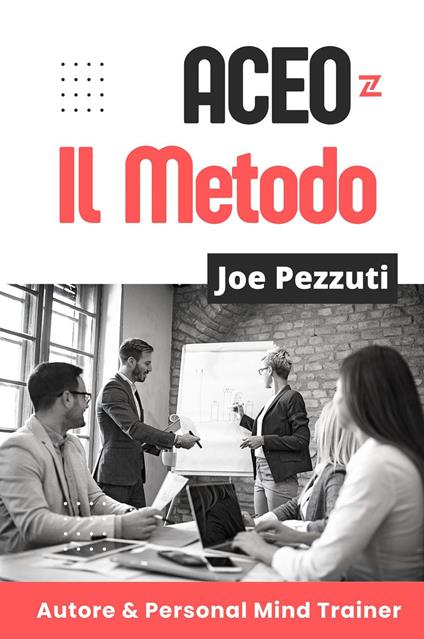 Il metodo ACEO - Joe Pezzuti - copertina
