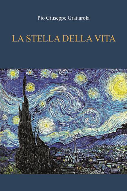 La stella della vita - Pio Giuseppe Grattarola - copertina