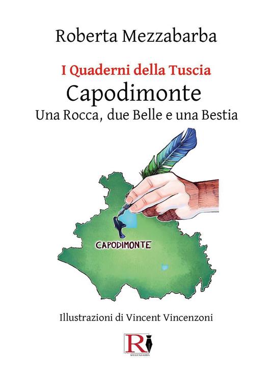 I quaderni della Tuscia. Capodimonte. Una rocca, due belle e una bestia - Roberta Mezzabarba - copertina