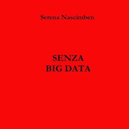 Senza big data