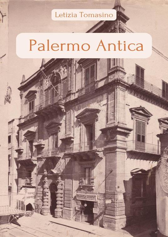 Palermo antica - Letizia Tomasino - copertina