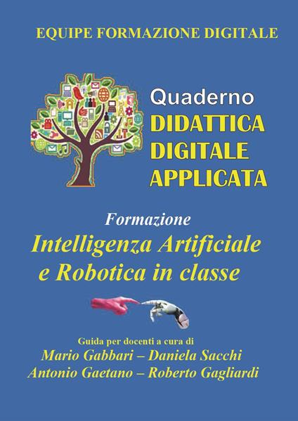 Formazione. Intelligenza artificiale e robotica in classe - copertina