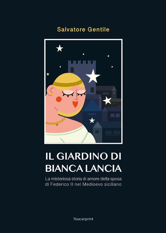 Il giardino di Bianca Lancia - Salvatore Gentile - copertina