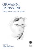 Giovanni Parissone. Musicista villanovese