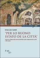 «Per lo buono istato de la città». I Servi di S. Maria nella società dell’Italia centro-settentrionale tra XIII e XIV secolo