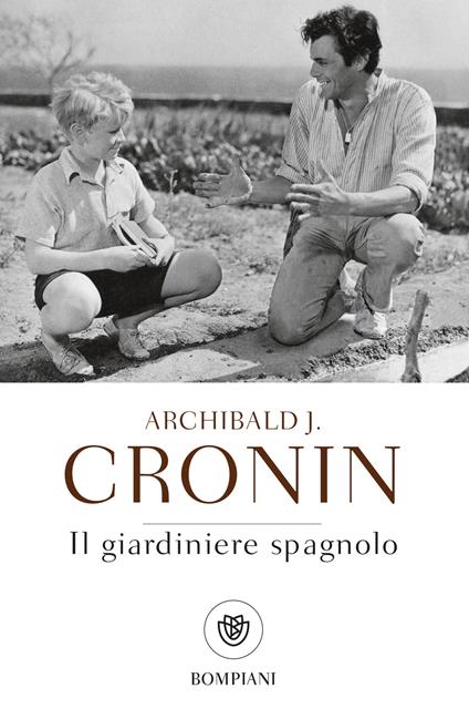 Il giardiniere spagnolo - A. Joseph Cronin,Paolo Gobetti - ebook