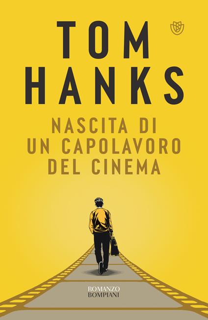 Nascita di un capolavoro del cinema - Tom Hanks,Alessandro Mari - ebook