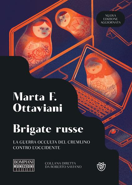 Brigate Russe. La guerra occulta del Cremlino tra troll e hacker. Nuova ediz. - Marta Ottaviani - ebook