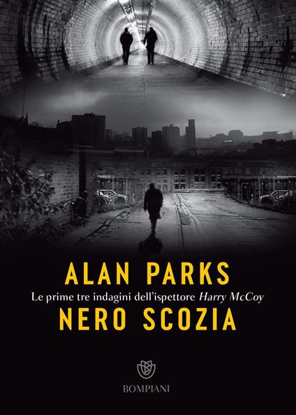 Nero Scozia. Le prime tre indagini dell'ispettore Harry McCoy - Alan Parks,Marco Drago - ebook