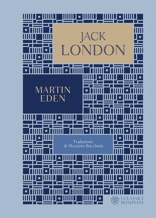 Martin Eden - Jack London,Massimo Bocchiola - ebook