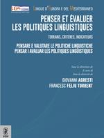 Penser et évaluer les politiques linguistiques. Terrains, critères, indicateurs