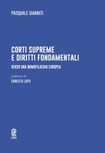 Corti supreme e diritti fondamentali. Verso una nomofilachia europea