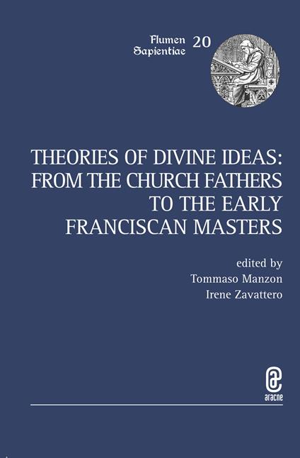 Theories of Divine Ideas. From the Church Fathers to the Early Franciscan Masters - copertina