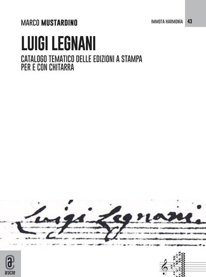 Luigi Legnani. Catalogo tematico delle edizioni a stampa per e con chitarra - Marco Mustardino - copertina